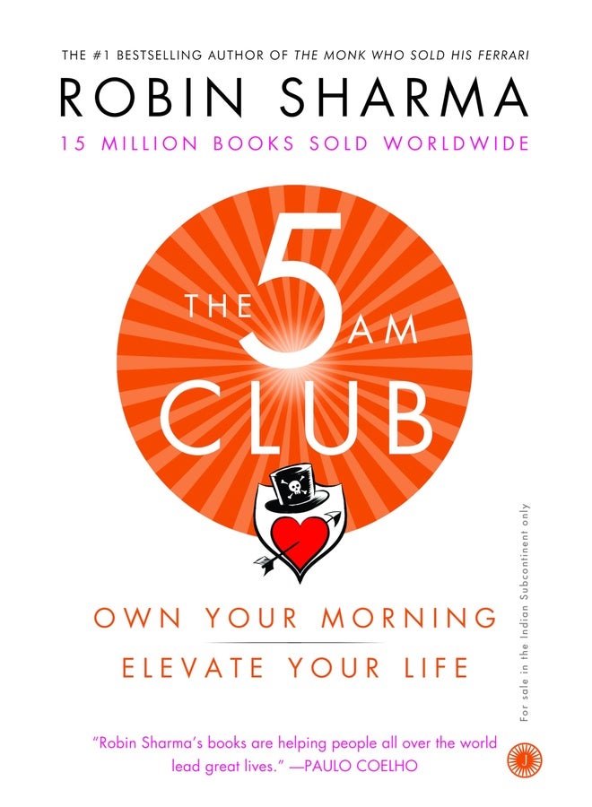 The 5 AM Club – Own Your Morning. Elevate Your Life – Paperback – 19 December 2018